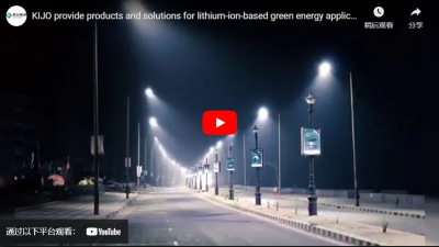 Kijo Provide Products And Solutions For Lithium-ion-based Green Energy Applications